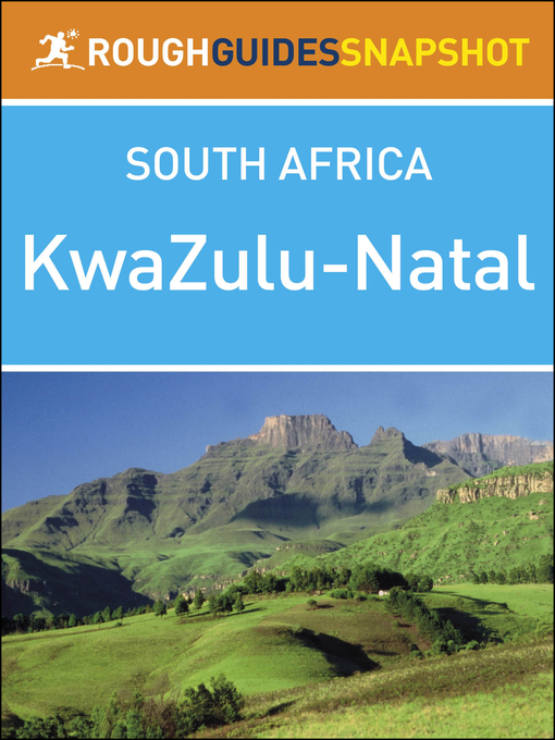 Title details for KwaZulu-Natal (Rough Guides Snapshot South Africa) by Rough Guides - Available